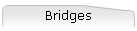 Bridges
