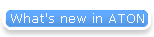 What's new in ATON
