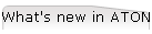 What's new in ATON